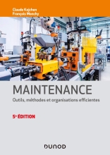 Maintenance - Outils, méthodes et organisations efficientes