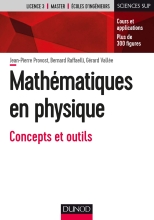 Mathématiques en physique - Concepts et outils