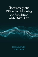 Electromagnetic Diffraction Modeling and Simulation with MATLAB