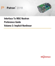 Patran 2018 - Interface To MSC Patran - Volume 3: Implicit Nonlinear