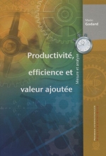 Productivité, efficience et valeur ajoutée - Mesure et Analyse