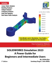SOLIDWORKS Simulation 2023 - A Power Guide for Beginners and Intermediate Users