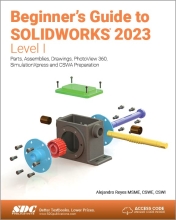 Beginner's Guide to SOLIDWORKS 2023 - Level I