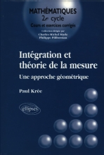 Intégration et théorie de la mesure - Une approche géométrique