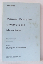 Manuel complet d'Astrologie Mondiale