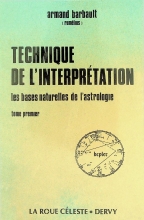 Technique de l'interprétation appliquée à l'étude de la personnalité - Tome I