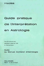Guide pratique de l'interprétation en Astrologie