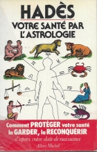 Votre santé par l'astrologie