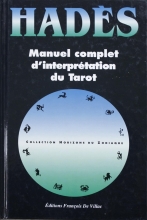 Manuel complet d'interprétation du tarot