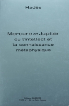 Mercure et Jupiter ou l'intellect et la connaissance métaphysique?