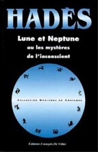 Lune et Neptune ou les mystères de l'inconscient