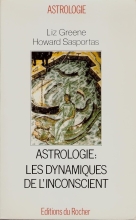 Astrologie - Les Dynamiques de l'Inconscient - Séminaire d'astrologie psychologique - Tome 2