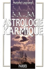 B.A.-BA de l'astrologie karmique