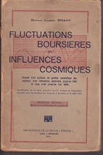 Fluctuations boursières et influences cosmiques - Exposé d'un système de gestion scientifique des valeurs mobilières avec indications générales jusqu'en 1940