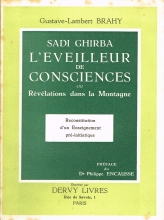 Sadi Ghirba - L'Eveilleur de Consciences ou Révélation dans la montagne.