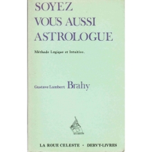 Soyez vous aussi astrologue ! Méthode logique et intuitive