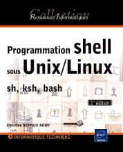 Programmation shell sous Unix/Linux - sh, ksh, bash