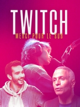 Twitch - Merci pour le Sub