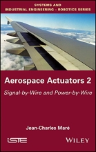 This book is the second in a series of volumes which cover the topic of aerospace actuators following a systems-based approach. This second volume brings an original, functional and architectural vision to more electric aerospace actuators. The aspects of signal (Signal-by-Wire) and power (Power-by-Wire) are treated from the point of view of needs, their evolution throughout history, and operational solutions that are in service or in development. This volume is based on an extensive bibliography, numerous 