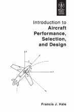 Introduction To Aircraft Performance , Selection and Design