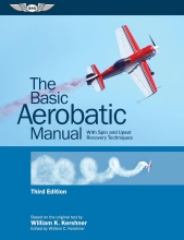 The Basic Aerobatic Manual - With Spin and Upset Recovery Techniques