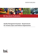 BS EN 9100 - Quality Management Systems - Requirements for Aviation, Space and Defence Organizations