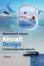 Aircraft Design - A Systems Engineering Approach