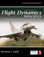 Flight Dynamics Principles - A Linear Systems Approach to Aircraft Stability and Control