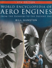 World Encyclopedia of Aero Engines - From the Pioneers to the Present Day