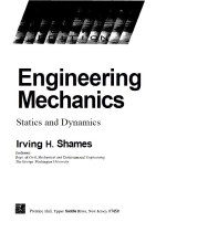 Engineering Mechanics - Statics and Dynamics (Shames)