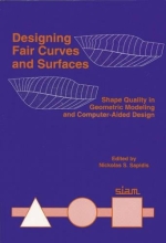 Designing Fair Curves and Surfaces - Shape Quality in Geometric Modeling and Computer-Aided Design