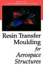 Resin Transfer Moulding for Aerospace Structures