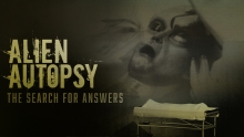 [Serie] Alien Autopsy - The Search for Answers