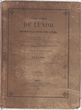 L'Obélisque de Louxor - Histoire de sa translation à Paris