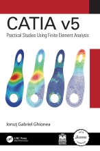 CATIA V5 - Practical Studies Using Finite Element Analysis