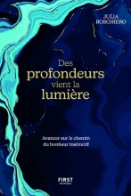 Des profondeurs vient la lumière