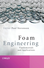 Foam Engineering - Fundamentals and Applications