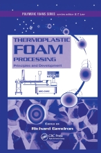 Thermoplastic Foam - Processing Principles and Development