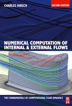 Numerical Computation of Internal and External Flows - Volume 1 - The Fundamentals of Computational Fluid Dynamics