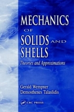 Mechanics of Solids and Shells - Theories and Approximations