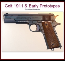 Colt 1911 & Early Prototypes