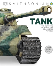 Tank - The Definitive Visual History of Armored Vehicles