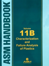 ASM Handbook 11B - Characterization and Failure Analysis of Plastics