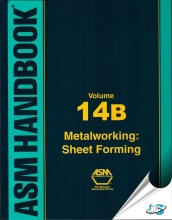 ASM Handbook 14B - Metalworking - Sheet Forming