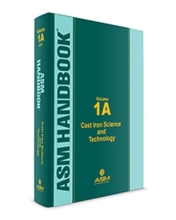 ASM Handbook 1A - Cast Iron Science and Technology