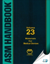 ASM Handbook 23 - Materials for Medical Devices