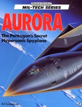 Aurora - The Pentagon's Secret Hypersonic Spyplane