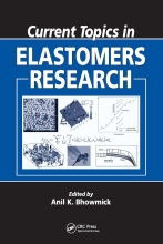 Current Topics in Elastomers Research