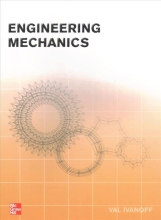 Engineering Mechanics - An Introduction to Statics, Dynamics and Strength of Materials