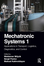 Mechatronic Systems 1 - Applications in Transport, Logistics, Diagnostics and Control